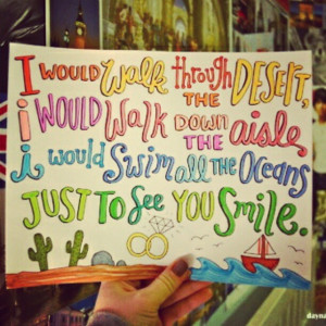 Just to see you smile Quotes!