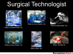 Surgical Technologist Sayings