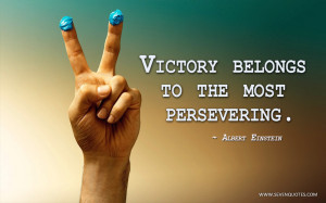 sports victory belongs to the most persevering