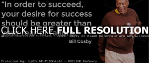 Bill Cosby Quotes and Sayings, desire, success