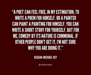 quote-Keegan-Michael-Key-a-poet-can-feel-free-in-my-189323.png