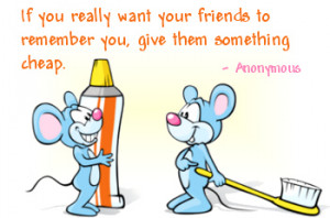 The following picture have a friendship quotes . It is a funny quotes ...