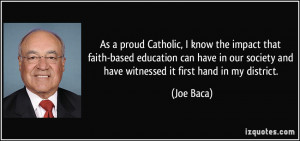 As a proud Catholic, I know the impact that faith-based education can ...