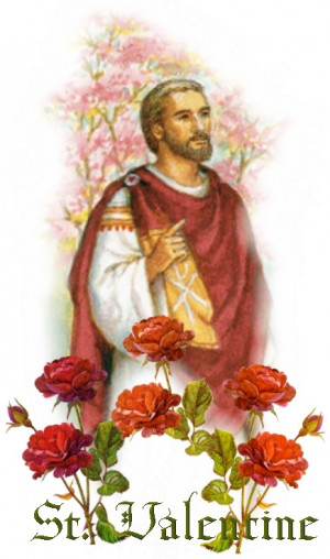 Happy Valentine’s Day! – The Legend of Saint Valentine