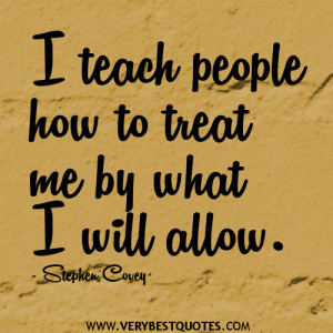 dealing with people quotes, treat me quotes
