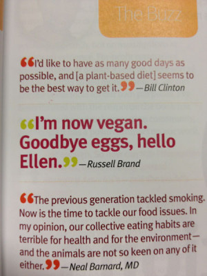 ... get a subscription to VegNews! Lots of great, inspiring quotes in it