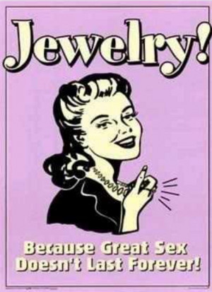 Chicago Diva On A Dime: Funny jewelry quote