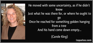 More Carole King Quotes