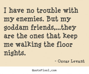 oscar-levant-quotes_18104-5.png