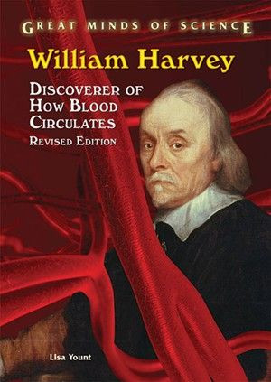 the body like ocean tides. Then the English physician William Harvey ...