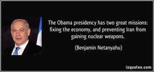 ... and preventing Iran from gaining nuclear weapons. - Benjamin Netanyahu