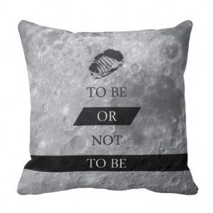 To Be or Not To BE Shakespeare Quotes Throw Pillows