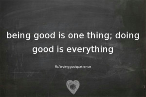 Being good / doing good