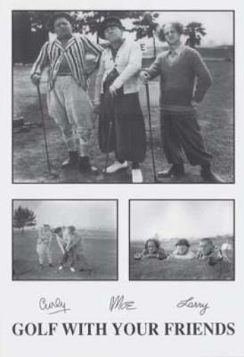 Three Stooges Movie (Golf With Your Friends) Poster Print