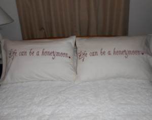 Life Can Be A Honeymoon Quote Hand Painted, Standard, Couples ...