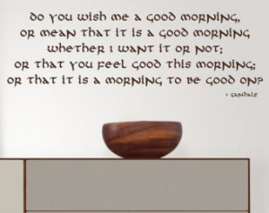 Wall Decal Quote - Do you wish me a good morning - Gandalf quote - JRR ...