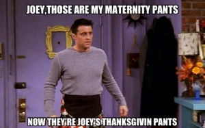 Joeys thanksgiving pants