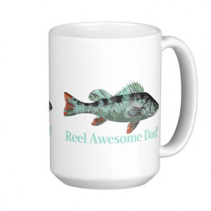 Fun Reel Awesome Dad Quote & Fish Perch Coffee Mug