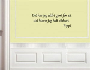 Vinyl Wall words quotes and sayings Norwegian Decal.. Det har jeg ...
