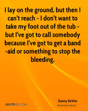 danny-devito-danny-devito-i-lay-on-the-ground-but-then-i-cant-reach-i ...