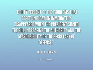 quote-Louis-A.-Johnson-eighty-percent-of-the-problems-that-beset ...