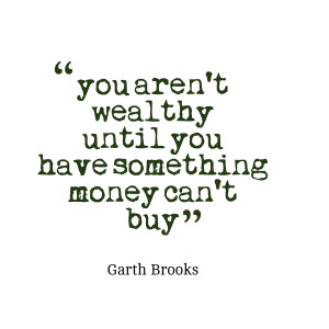 Quotes Picture: you aren't wealthy until you have something money can ...