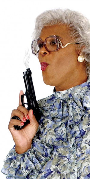 Testify Thursday: I identify with Madea...and I am unashamed.