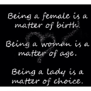 Choose lady-like behavior..always!