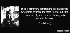 There is something demoralizing about watching two people get more and ...