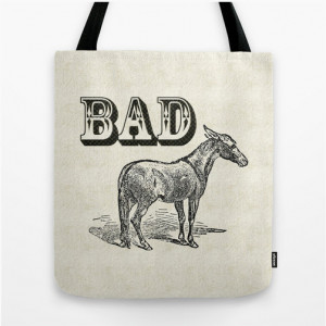 Funny quote tote bag, Bad Ass tote bag, vintage print shopping bag ...