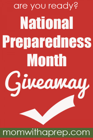 National Preparedness Month Huge Giveaway