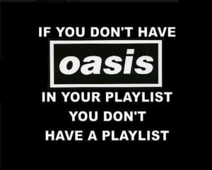 oasis, quotes