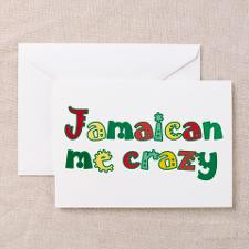 Jamaican me crazy Greeting Card for