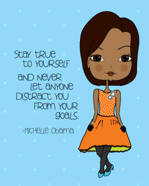 Michelle Obama Quote Inspriational Art Print