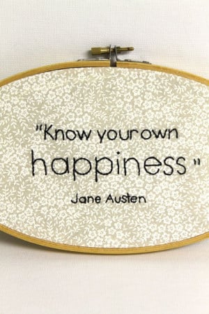 Embroidered Hoop Art Jane Austen Quote