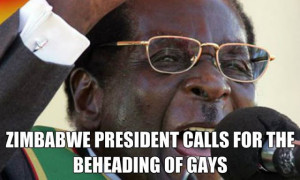 Zimbabwe President Robert Mugabe Vows to Behead Gays
