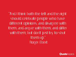 And I think both the left and the right should celebrate people who ...