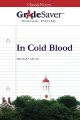 GradeSaver (TM) ClassicNotes: In Cold Blood Study Guide