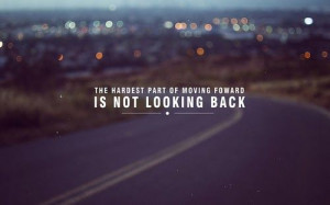 No Looking Back Quotes