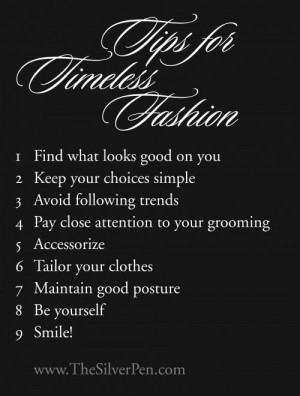 ... Timeless Style, Women Quotes, Fashion Tips, Good Advice, Timeless