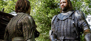 Sandor Clegane to Arya: You’re very kind. Some day it will get you ...