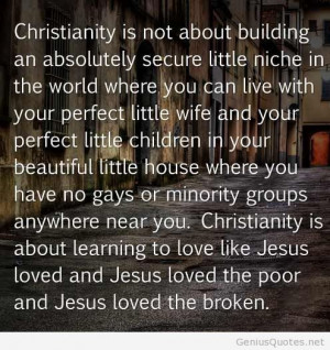 ... Jesus loved and Jesus loved the poor and Jesus loved the broken!! Amen