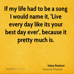 Haley Reinhart Life Quotes