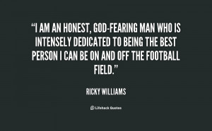 quote-Ricky-Williams-i-am-an-honest-god-fearing-man-who-91549.png