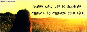 ... Off on Chance to change life Facebook quote cover for Girls 393 Views