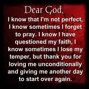 Dear God, I know that I'm not perfect...