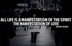 ... life is a man manifestation of the spirit the manifestation of love