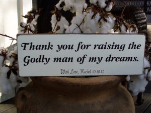 Thank you for raising the Godly man of my dreams Rustic Vintage ...