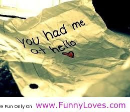 Hello pictures and quotes | You had me at hello, funny hello quotes ...