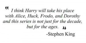 Stephen king quote. Harry potter